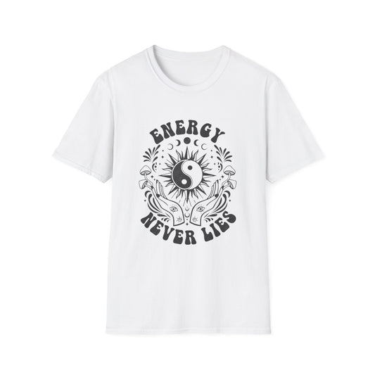Energy Never Lies T-Shirt