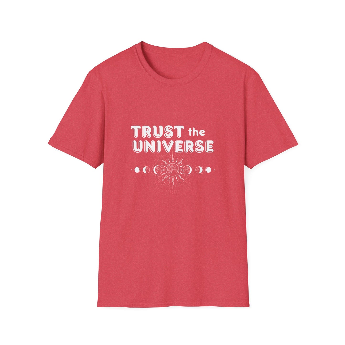 Trust The Universe T-Shirt