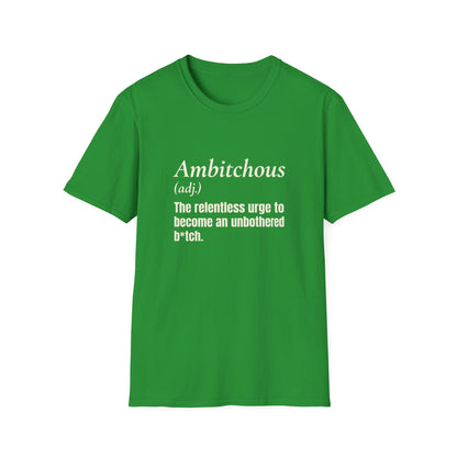 Ambitchous T-Shirt