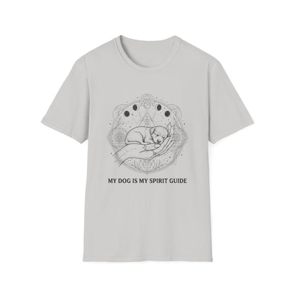 My Dog Is My Spirit Guide T-Shirt