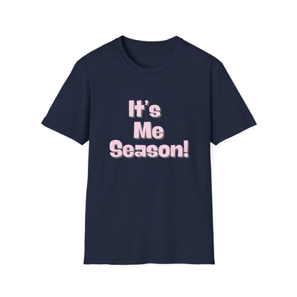 It's Me Season T-Shirt