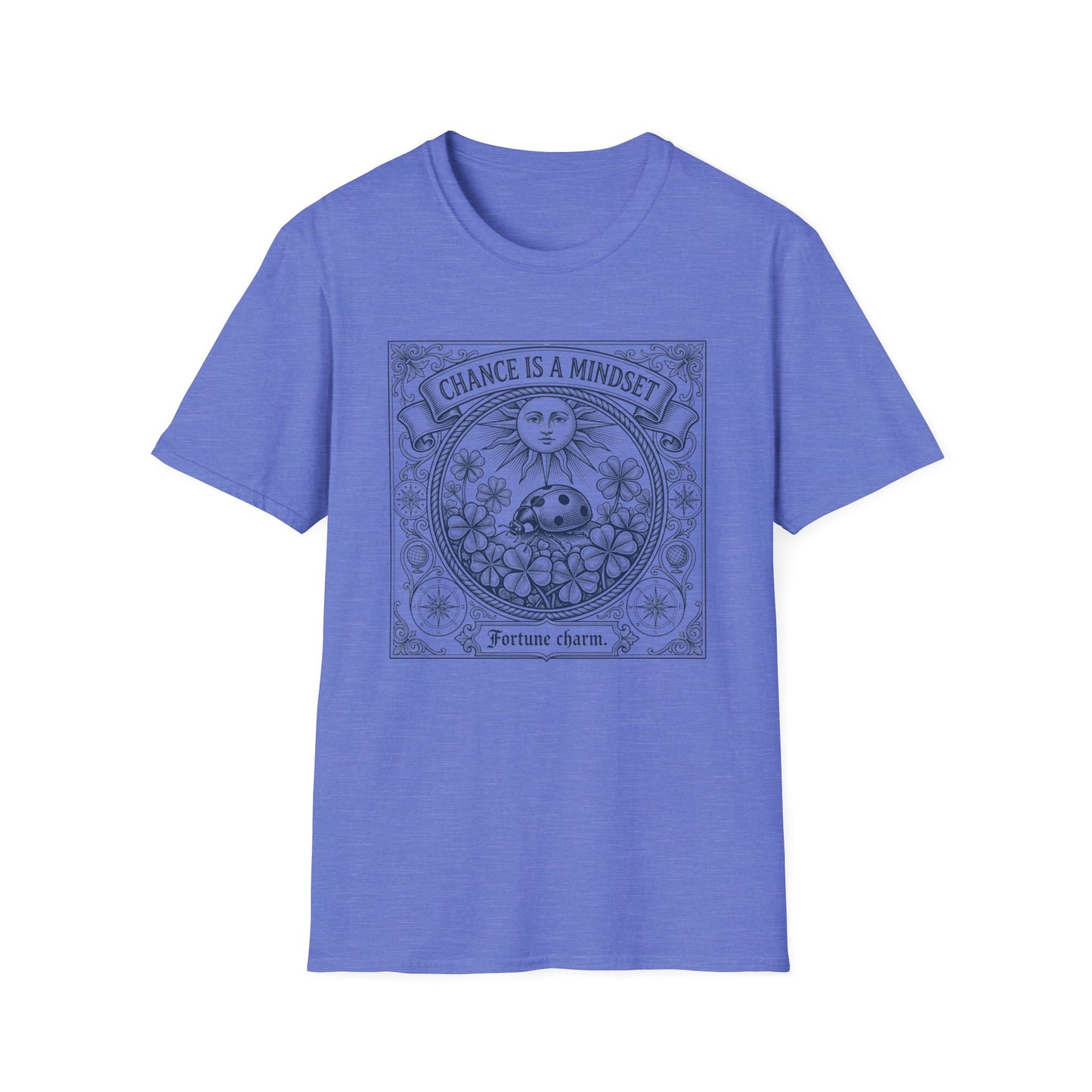 Luck Is A Mindset T-Shirt