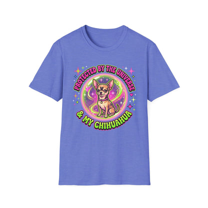 Protected By The Universe & My Chihuahua T-Shirt