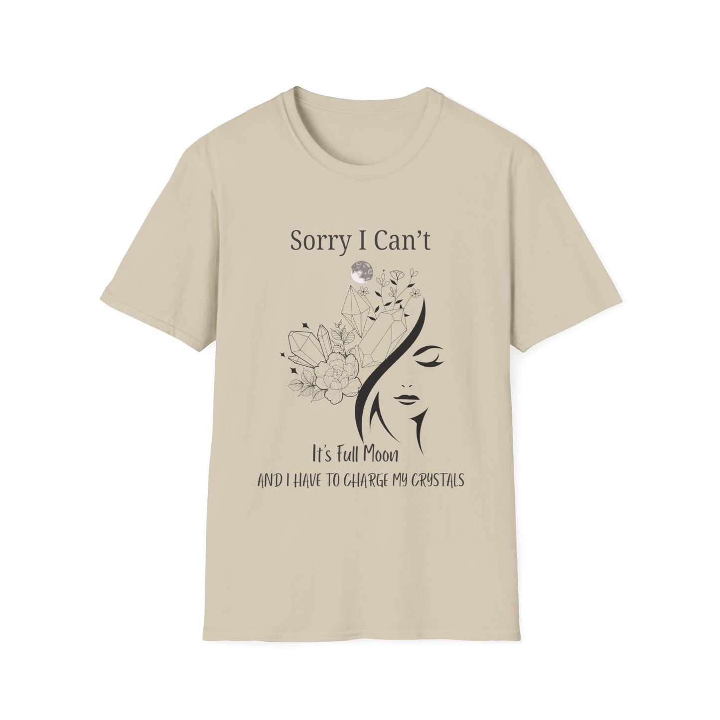 I Have To Charge My Crystals T-shirt