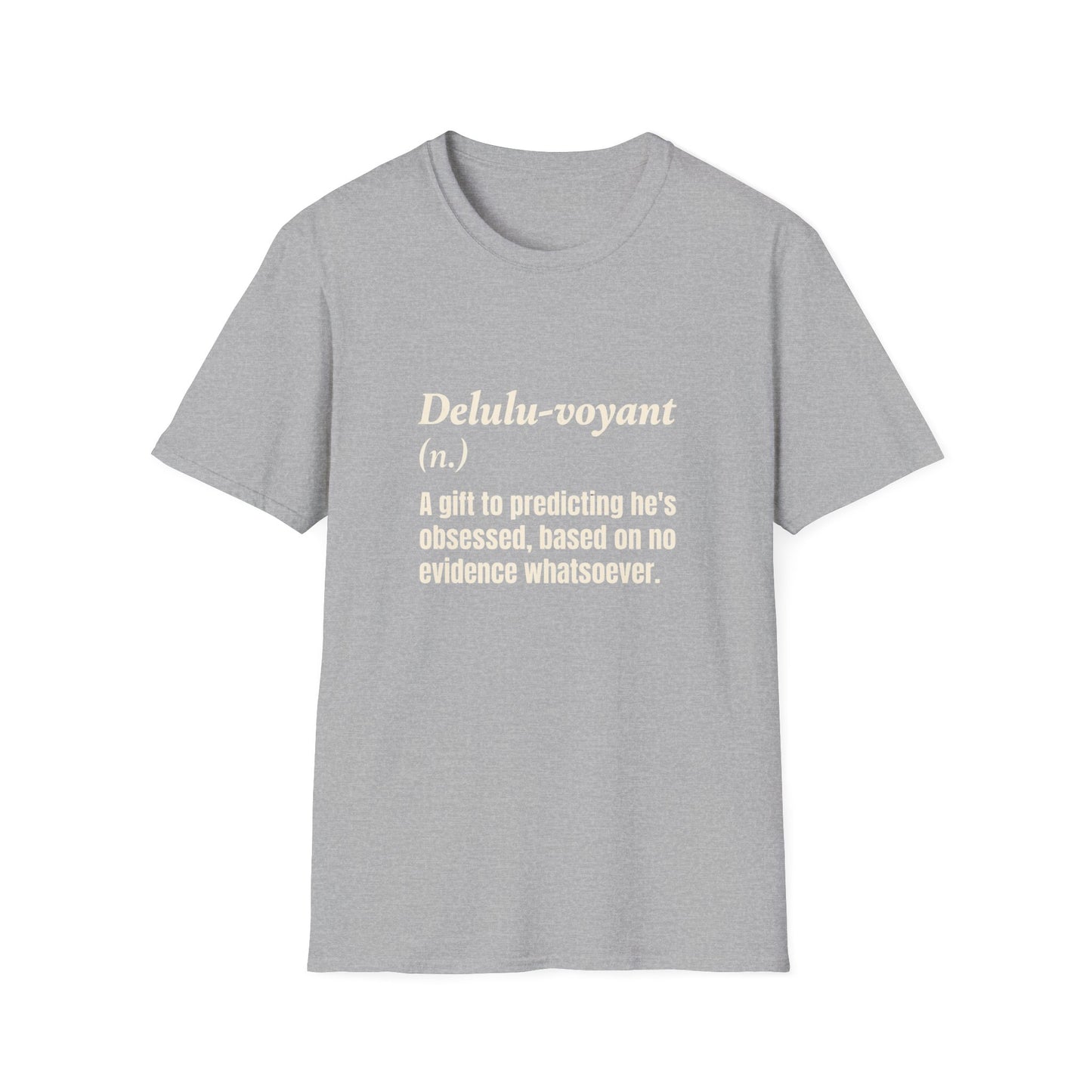 Delulu-voyant T-Shirt
