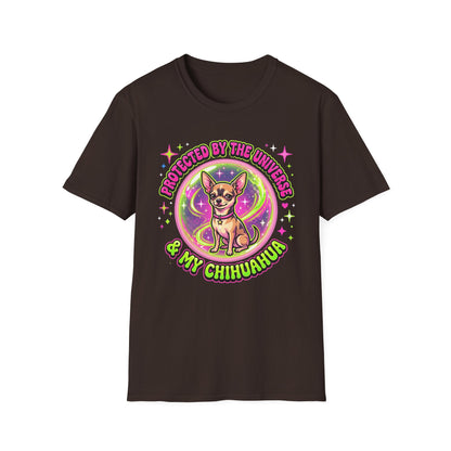 Protected By The Universe & My Chihuahua T-Shirt