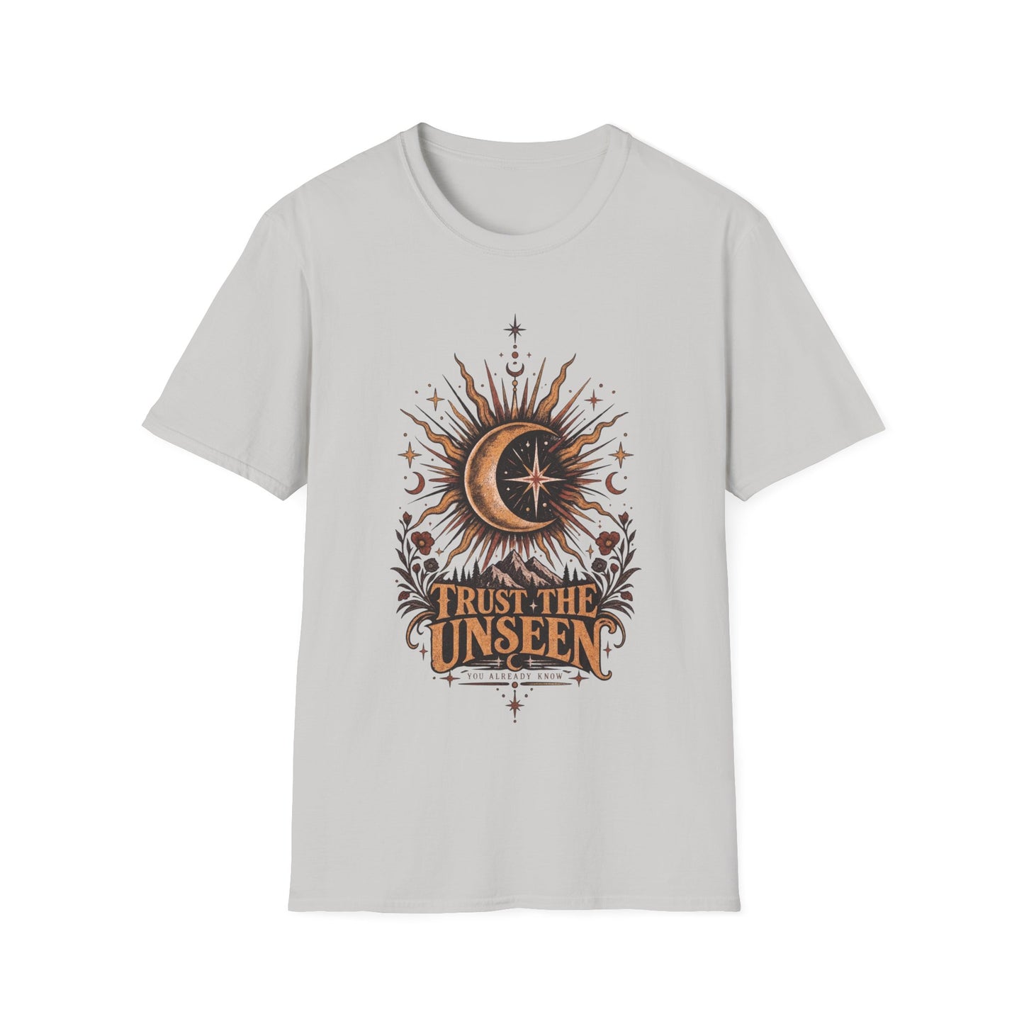 Trust The Unseen T-Shirt