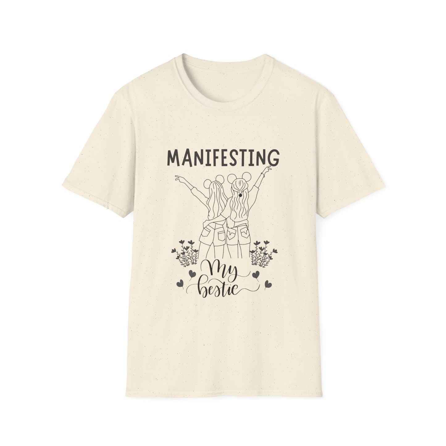Manifesting My Bestie T-Shirt