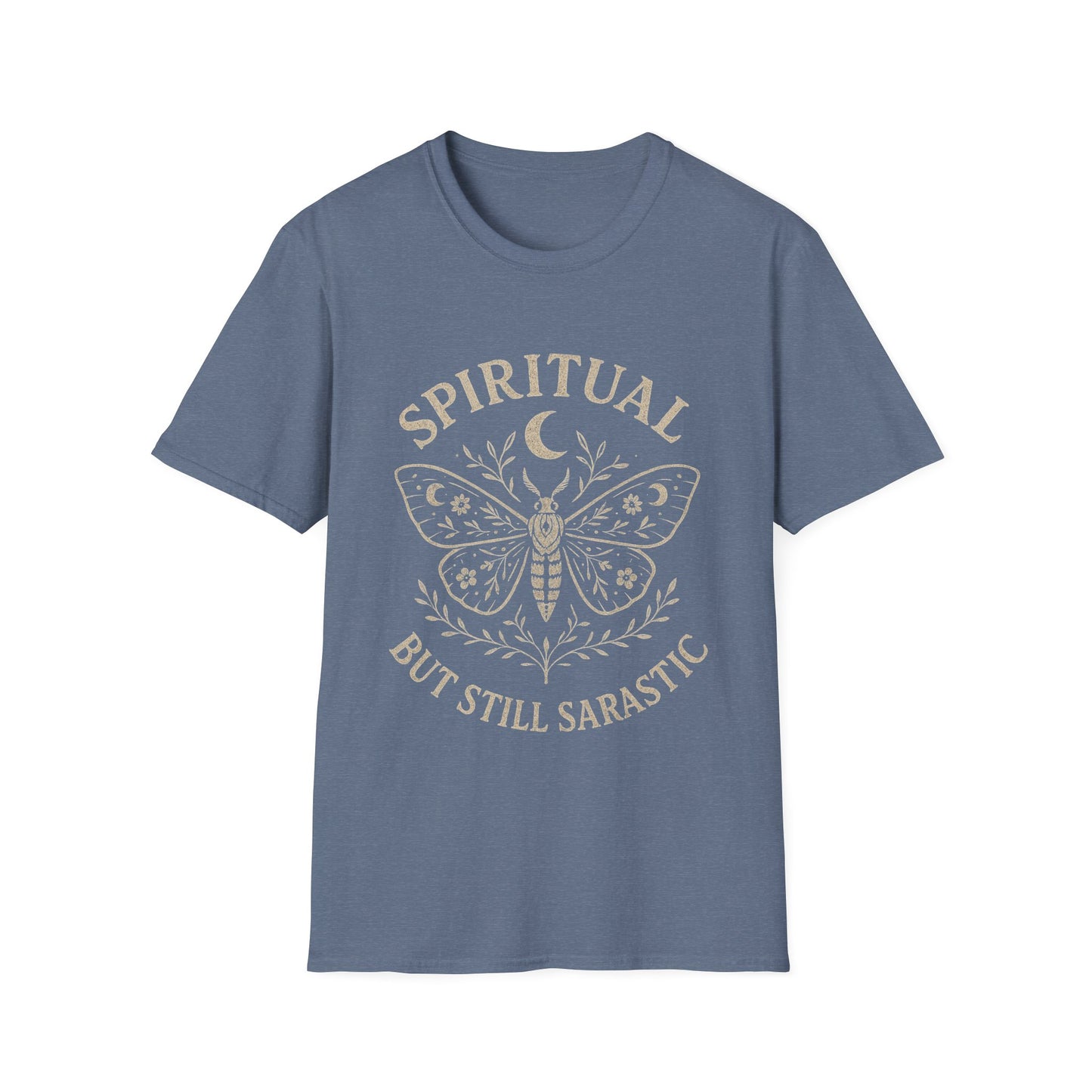 Spiritual But Still Sarcastic T-Shirt