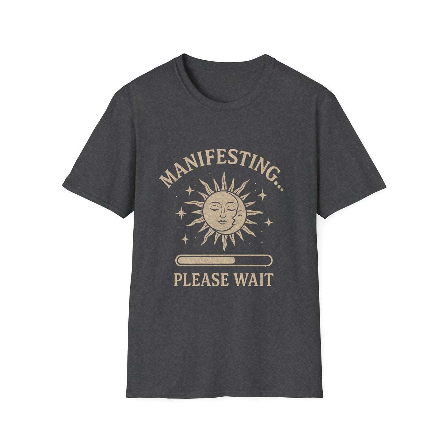 Manifesting, Please Wait T-Shirt