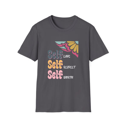 Self-Love, Self-Respect, Self-Worth T-Shirt
