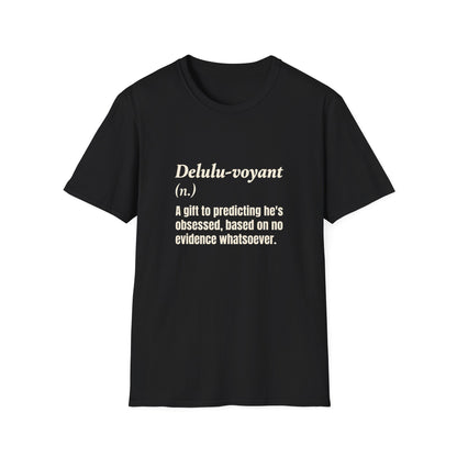 Delulu-voyant T-Shirt