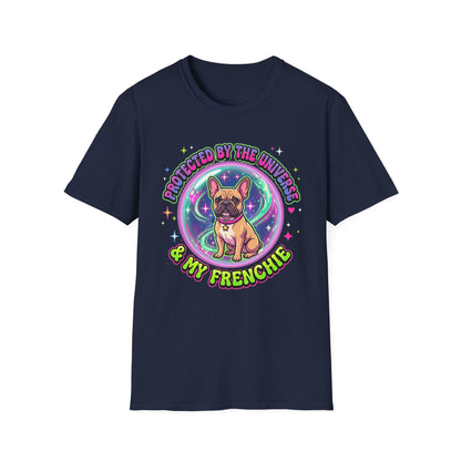 Protected By The Universe & My Frenchie T-Shirt