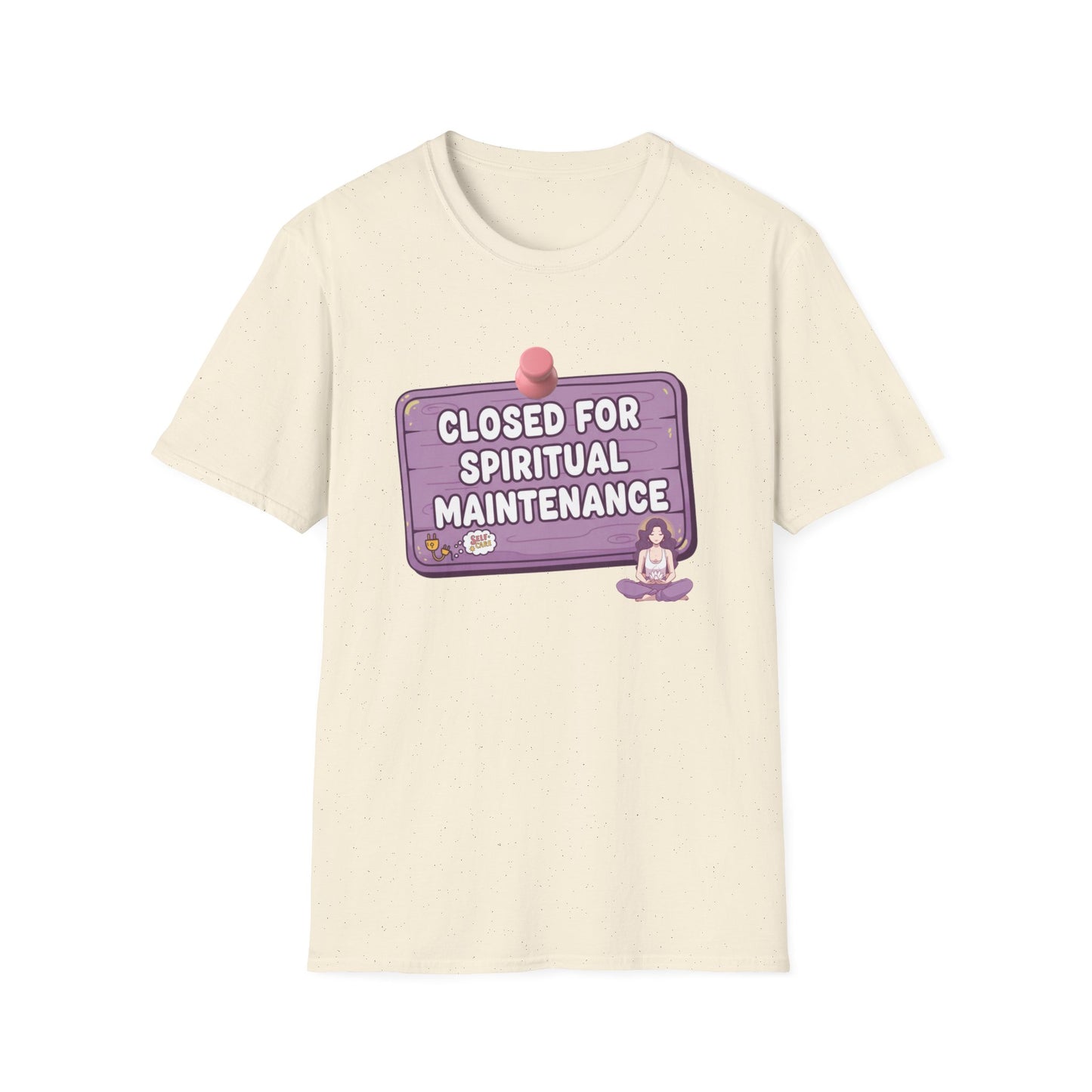 Closed for Spiritual Maintenance 2 T-Shirt