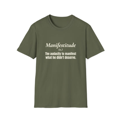 Manifestitude T-Shirt