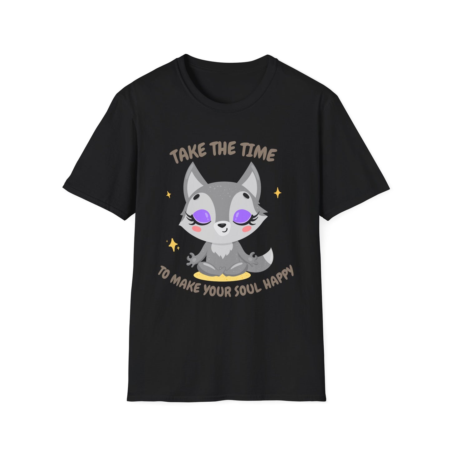 Take The Time To Make Your Soul Happy T-Shirt