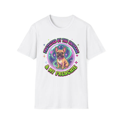 Protected By The Universe & My Frenchie T-Shirt