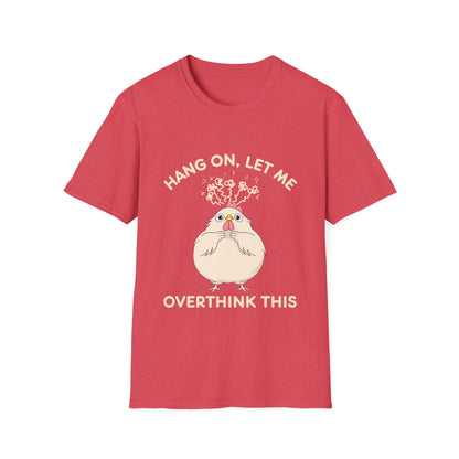 Let Me Overthink This T-Shirt
