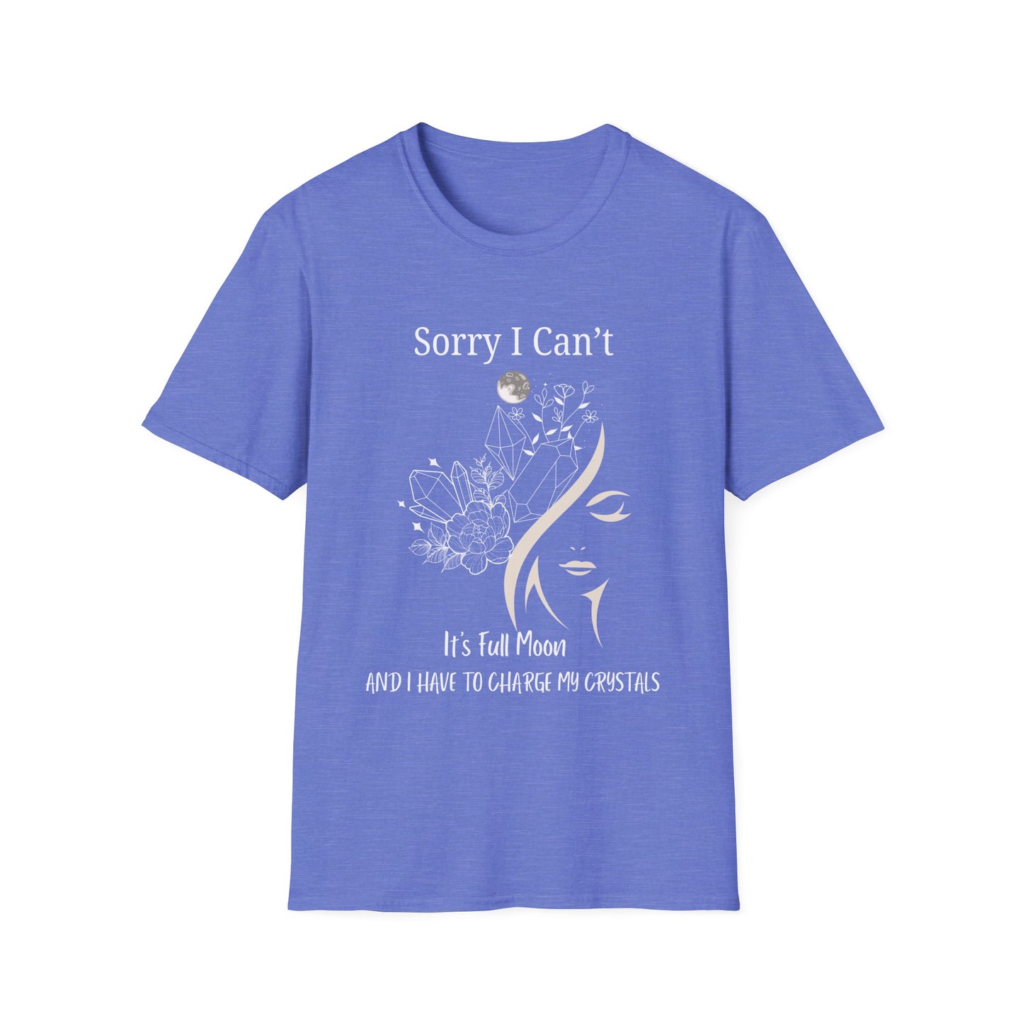 I Have To Charge My Crystals T-shirt