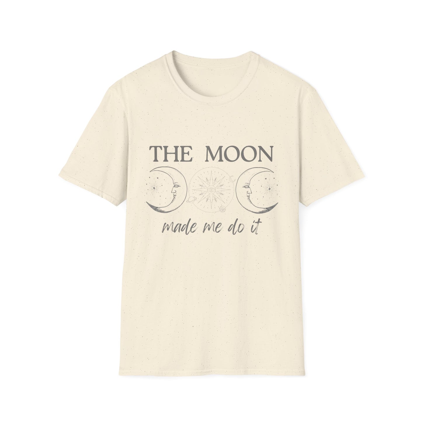 The Moon Made Me Do It T-Shirt