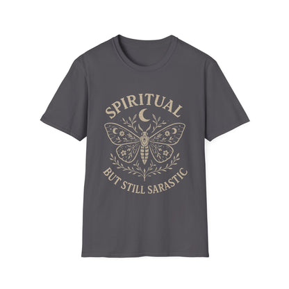 Spiritual But Still Sarcastic T-Shirt