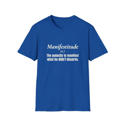 Manifestitude T-Shirt