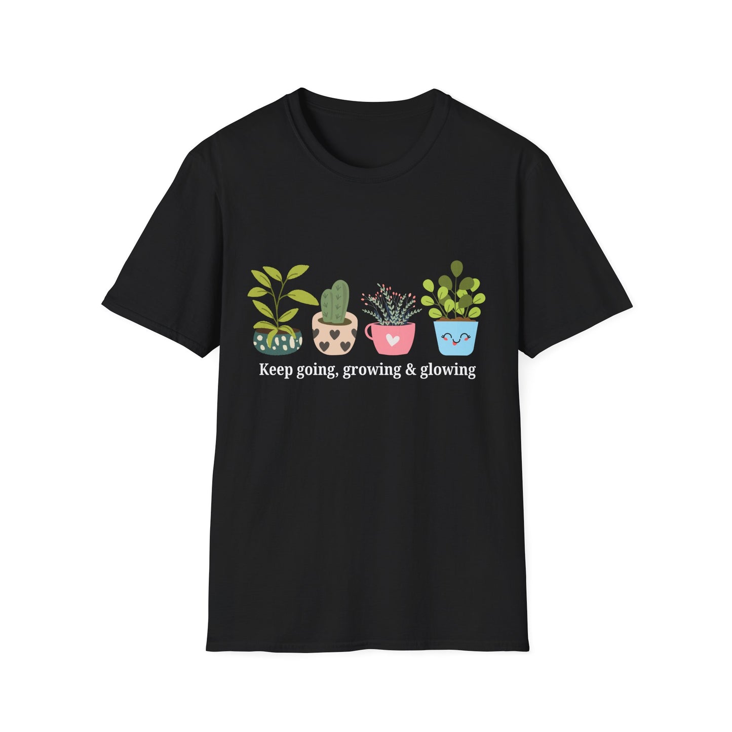 Keep Going, Growing, and Glowing T-Shirt