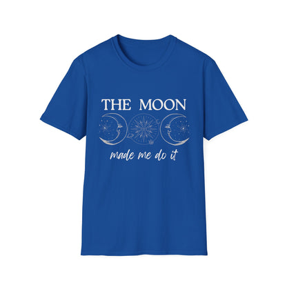 The Moon Made Me Do It T-Shirt