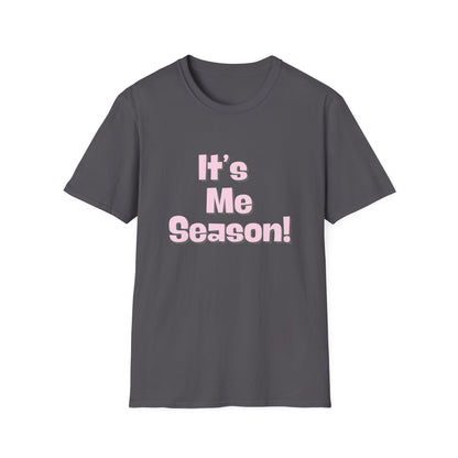 It's Me Season T-Shirt