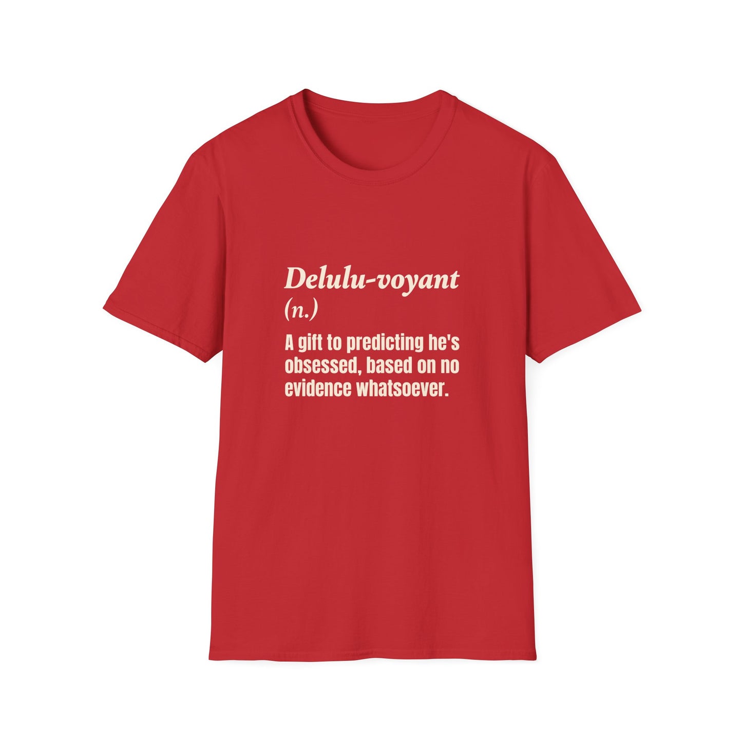Delulu-voyant T-Shirt