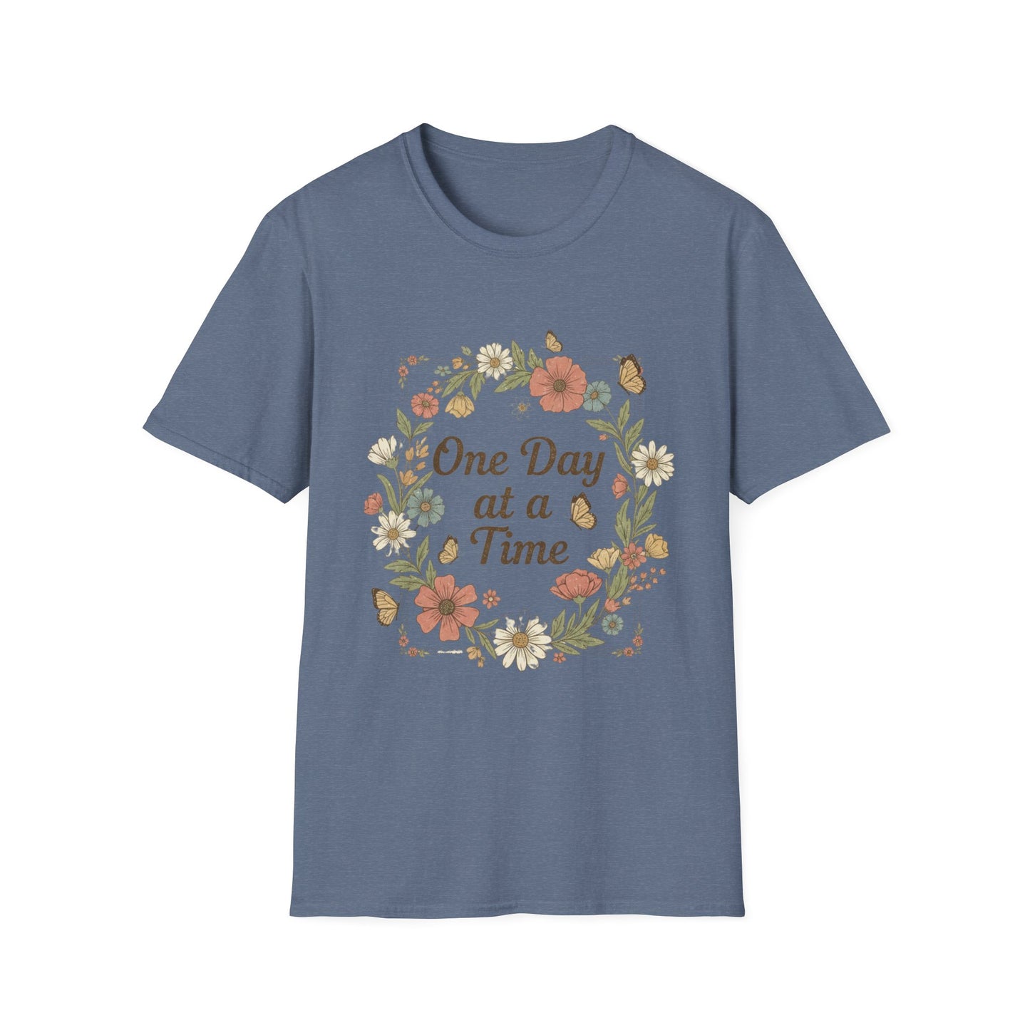 One Day At A Time T-Shirt