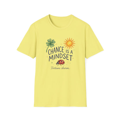 Chance Is A Mindset T-Shirt