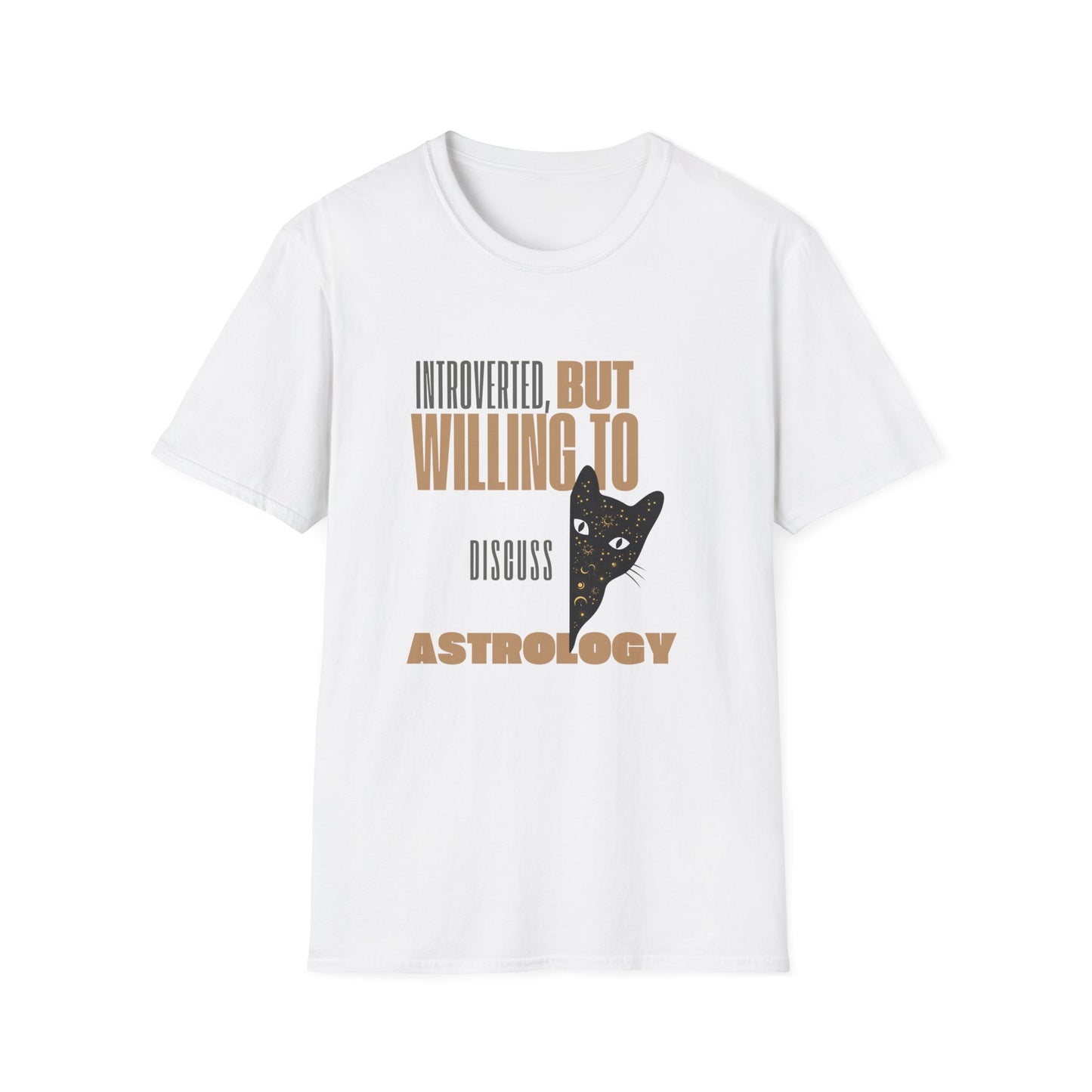 Introverted, But Willing To Discuss Astrology T-Shirt