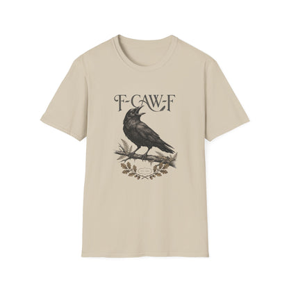 F-Caw-F T-Shirt