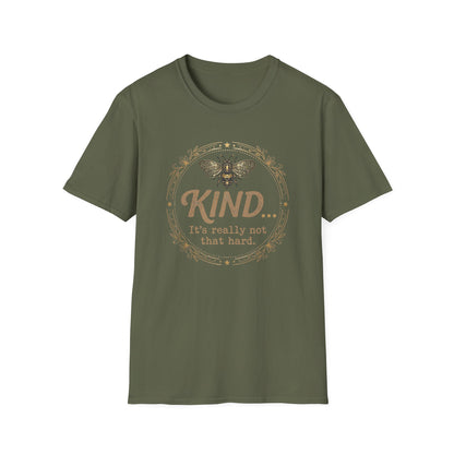 Kind Isn't Hard T-Shirt