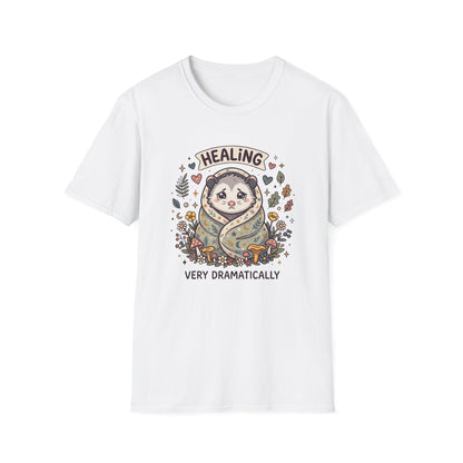 Healing Very Dramatically T-Shirt