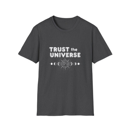 Trust The Universe T-Shirt