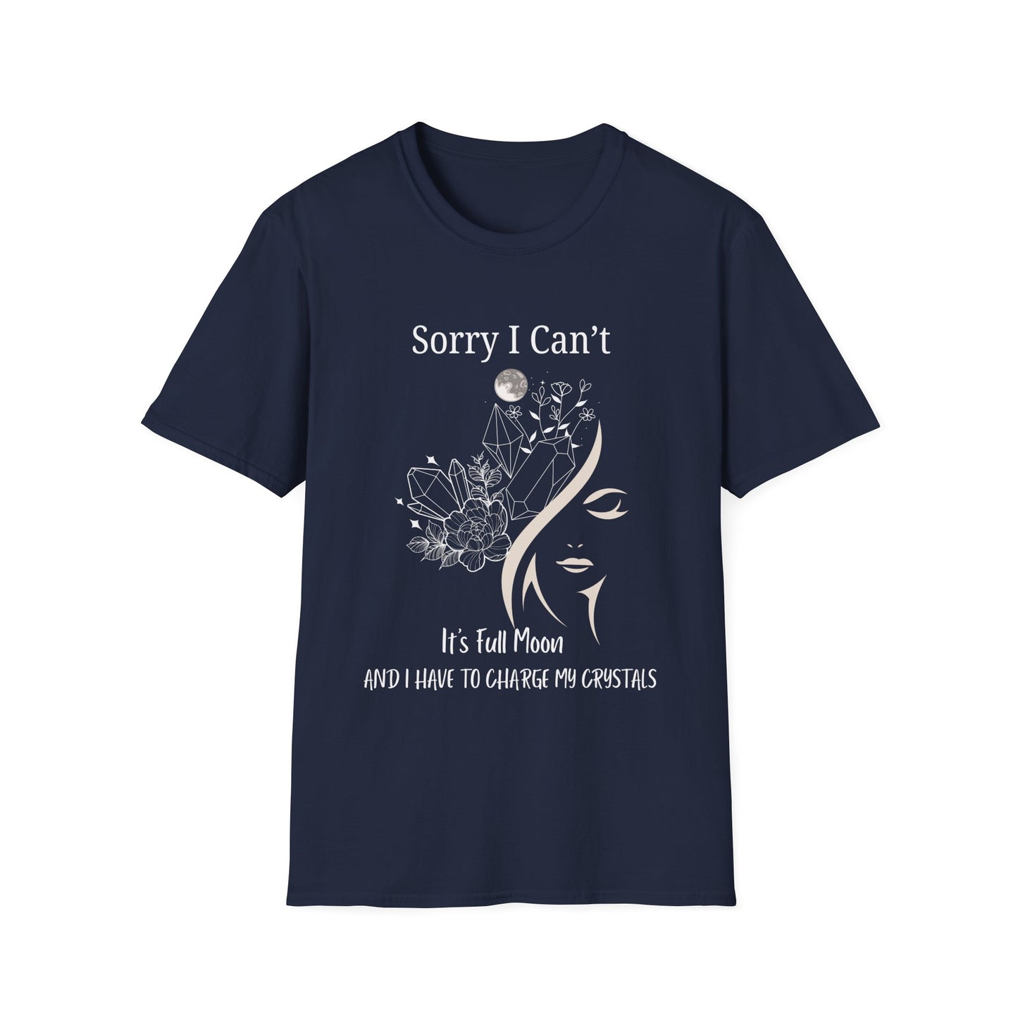 I Have To Charge My Crystals T-shirt