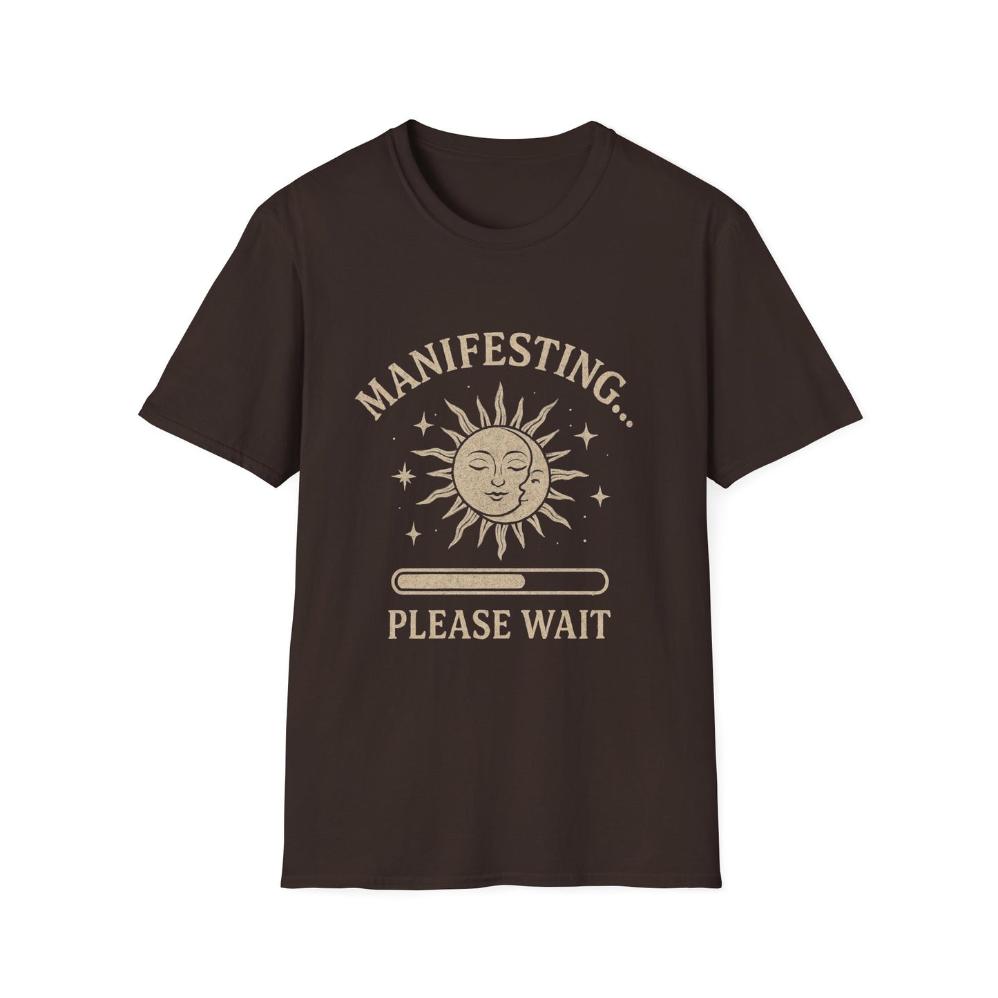 Manifesting, Please Wait T-Shirt