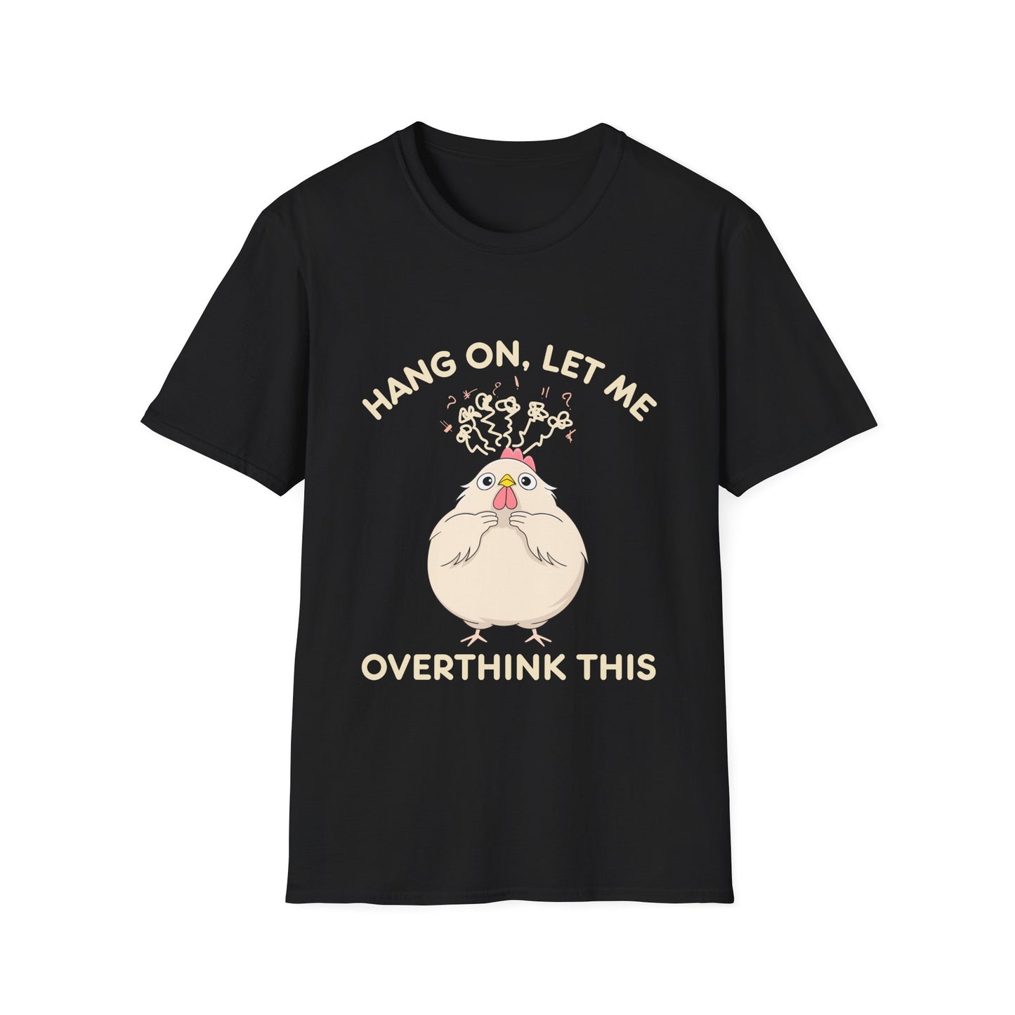 Let Me Overthink This T-Shirt