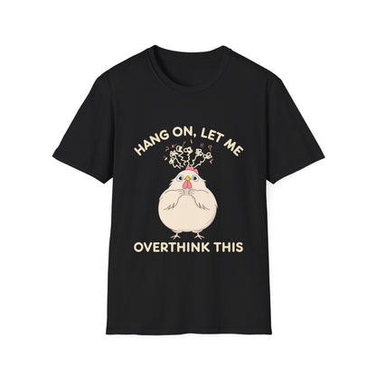 Let Me Overthink This T-Shirt