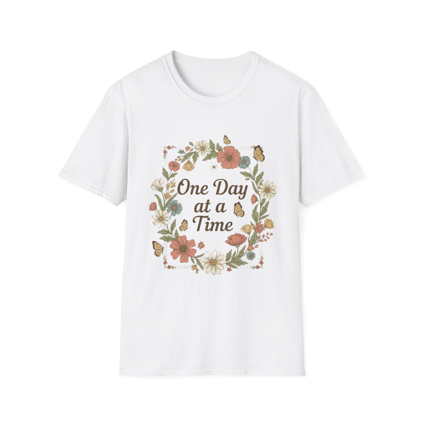 One Day At A Time T-Shirt