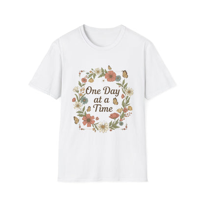 One Day At A Time T-Shirt