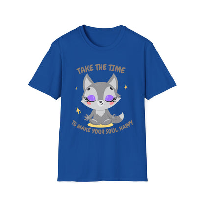 Take The Time To Make Your Soul Happy T-Shirt