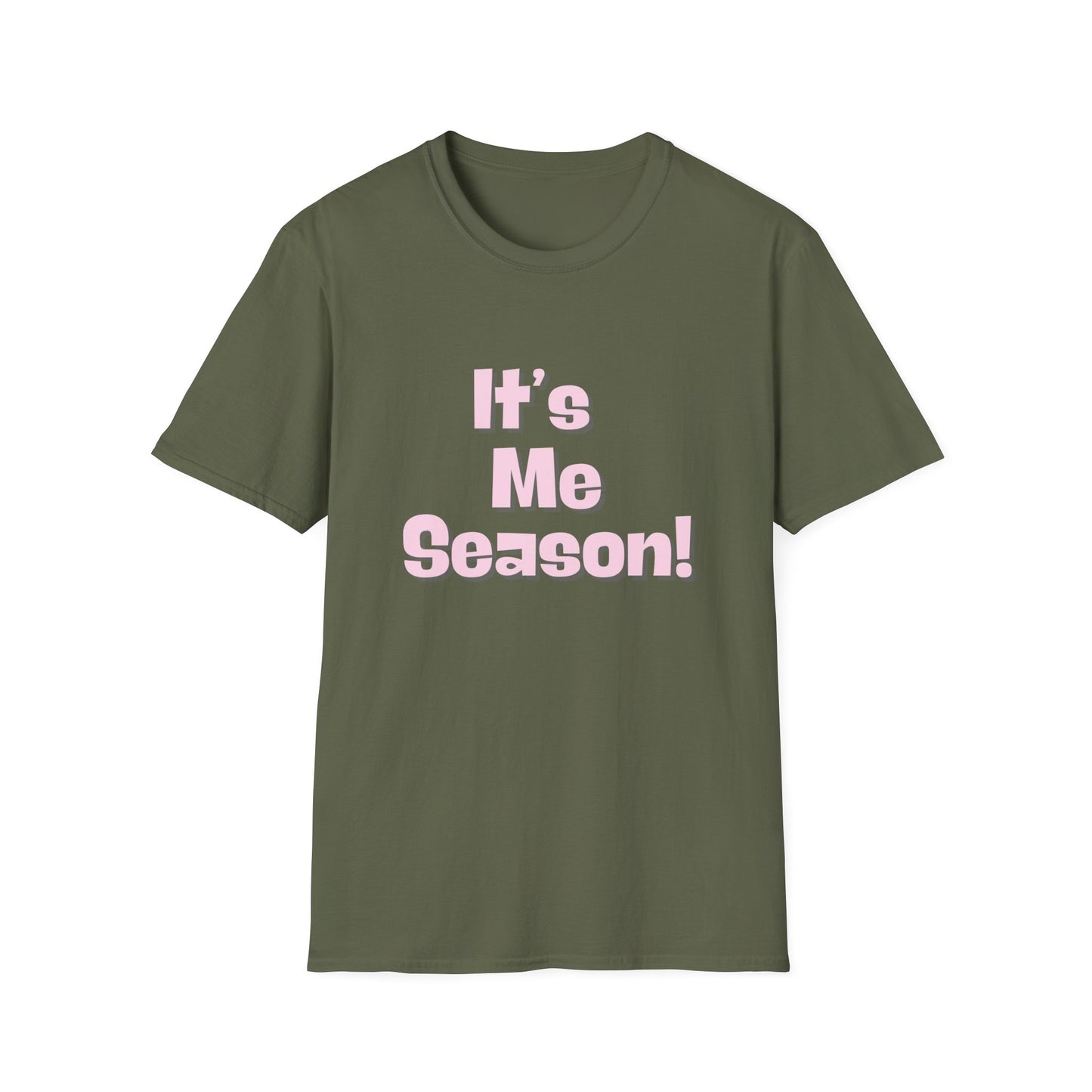 It's Me Season T-Shirt