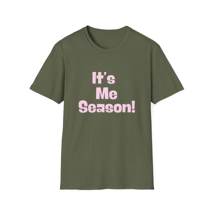 It's Me Season T-Shirt