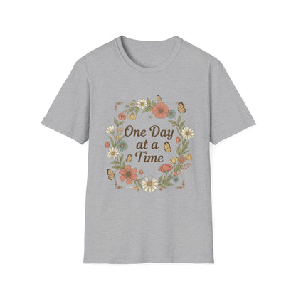 One Day At A Time T-Shirt