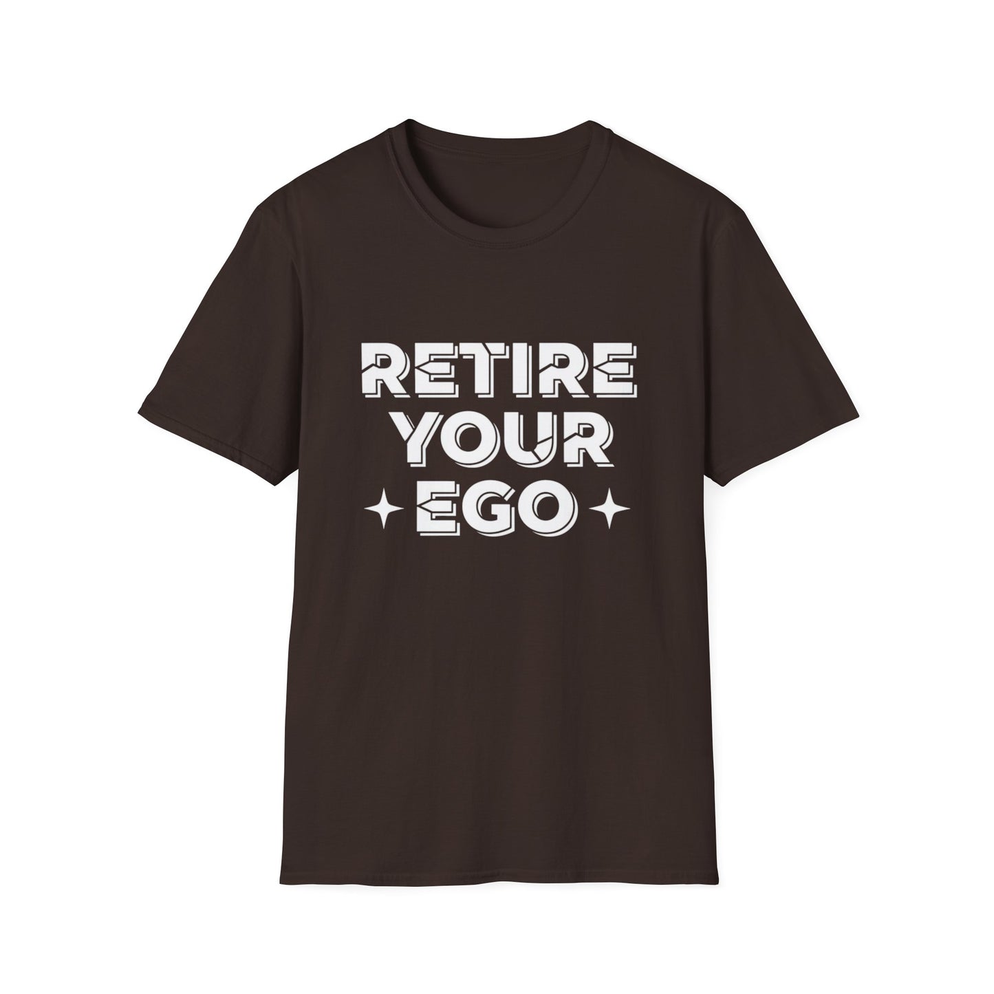 Retire Your Ego T-Shirt