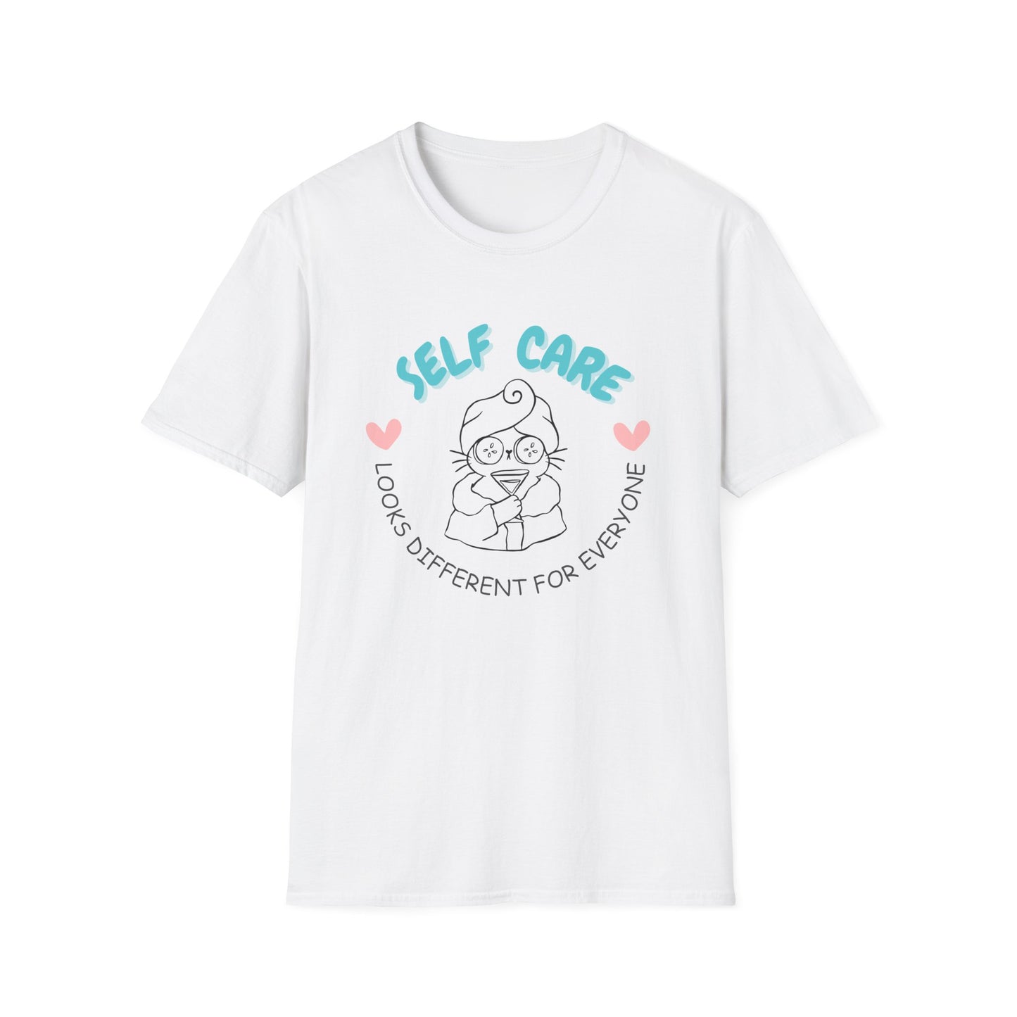 Self Care Looks Different For Everyone T-Shirt