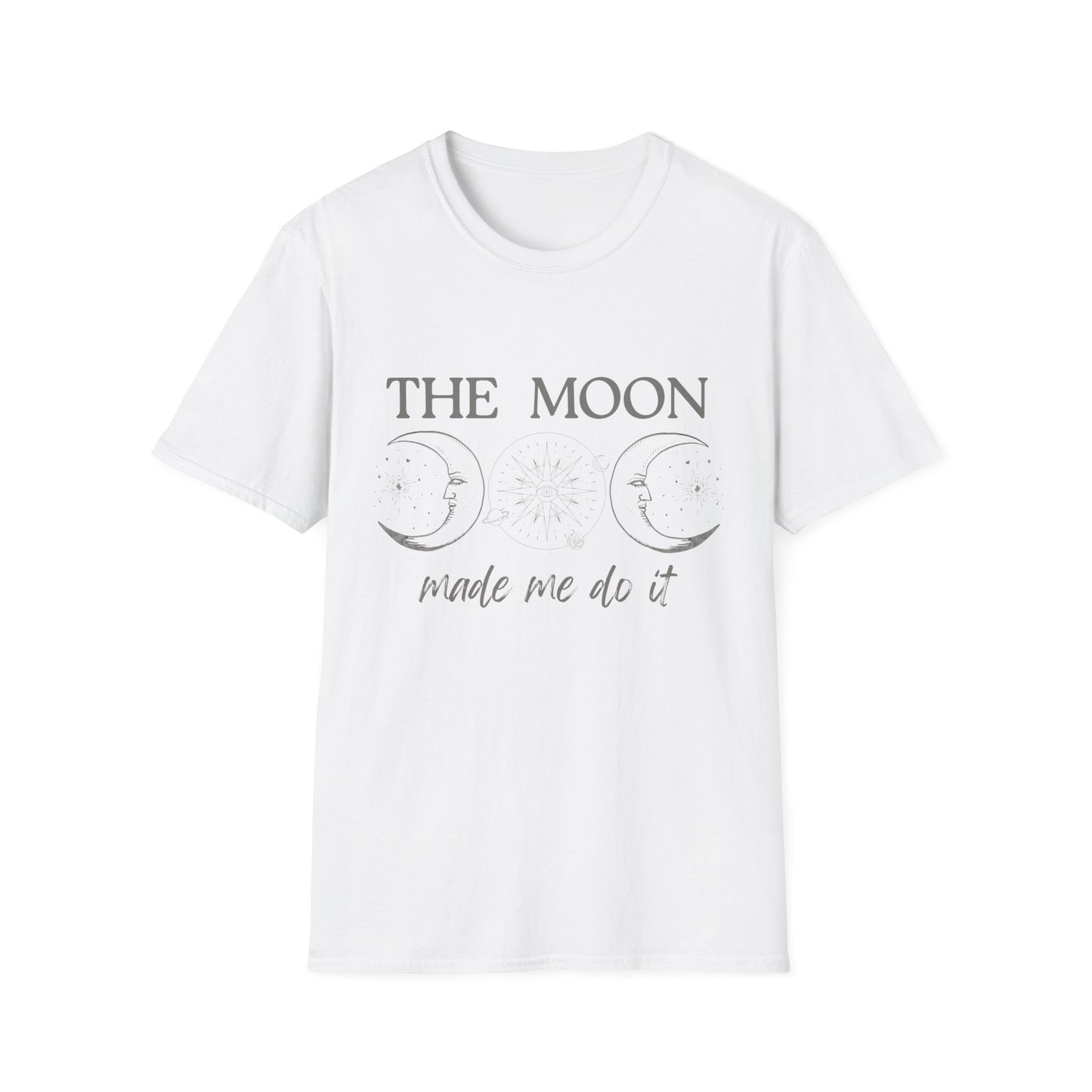The Moon Made Me Do It T-Shirt